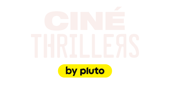 Cine Thrillers by Pluto TV