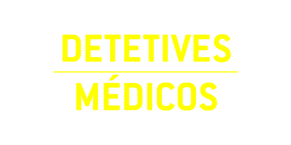 Detetives Medicos