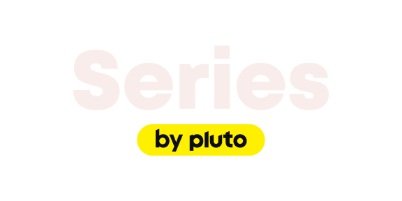 Series by Pluto TV